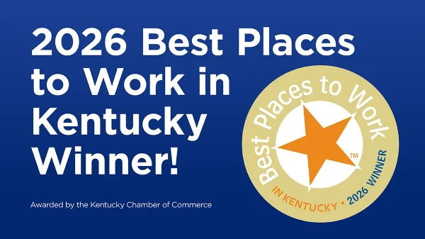 Graphic reading “2026 Best Places to Work in Kentucky Winner!” with a “Best Places to Work in Kentucky • 2026 Winner” badge and the note “Awarded by the Kentucky Chamber of Commerce” on a blue background.